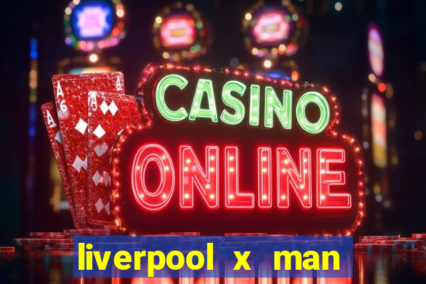 liverpool x man city multicanais