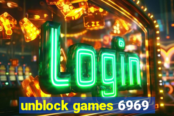 unblock games 6969