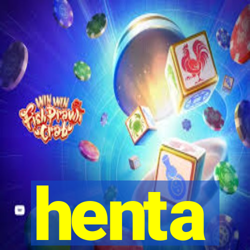 henta