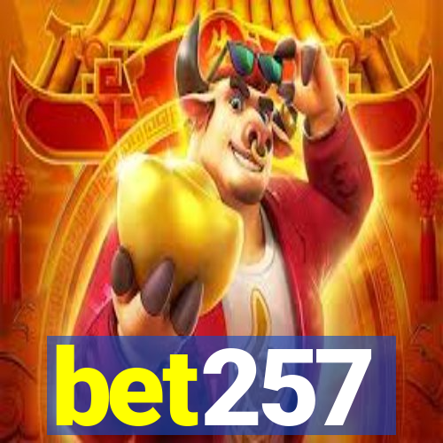 bet257