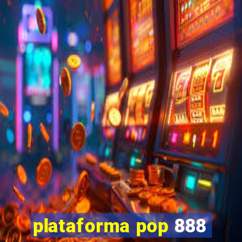 plataforma pop 888