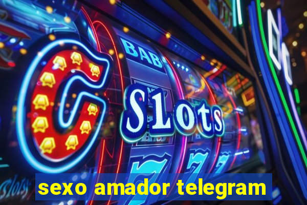 sexo amador telegram