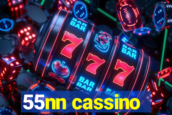 55nn cassino