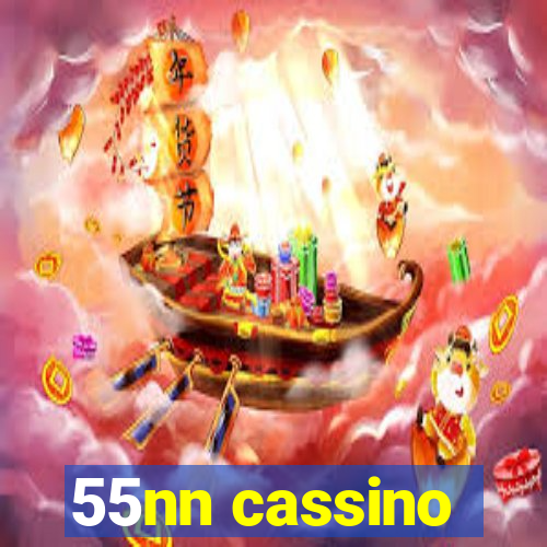 55nn cassino