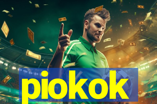 piokok