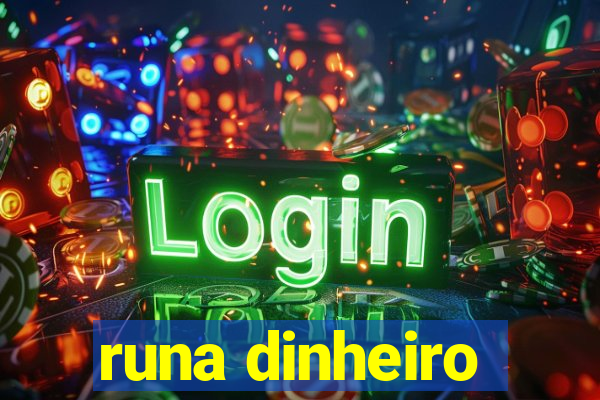 runa dinheiro