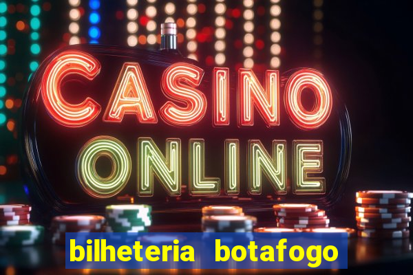 bilheteria botafogo general severiano