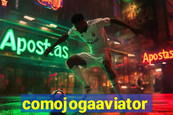 comojogaaviator