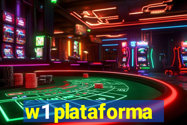 w1 plataforma