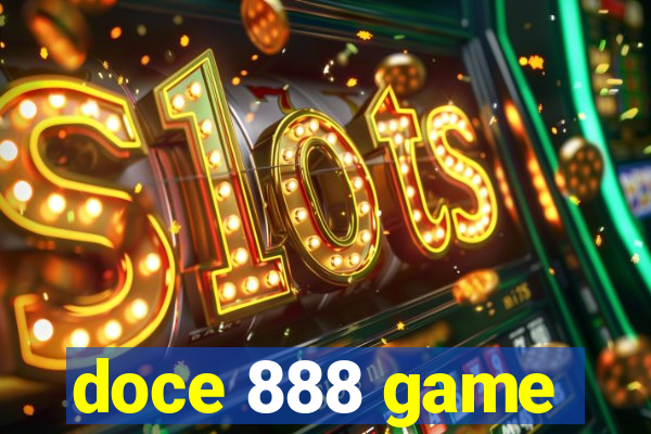 doce 888 game