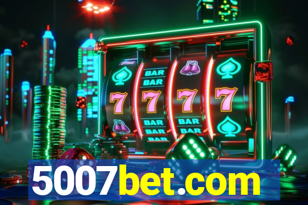5007bet.com