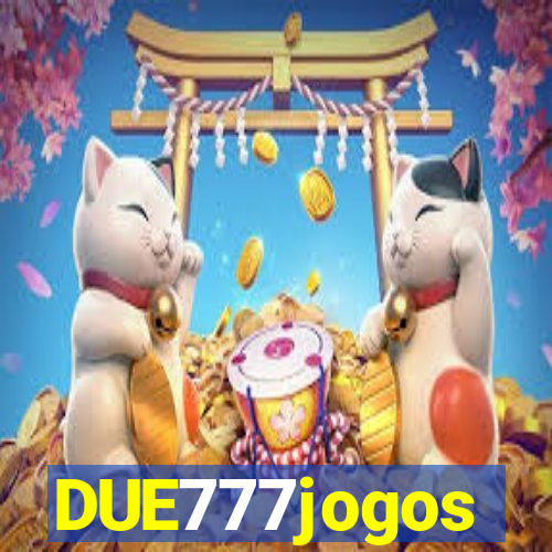 DUE777jogos