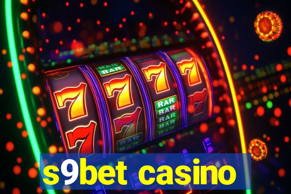 s9bet casino