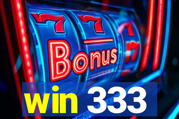 win 333