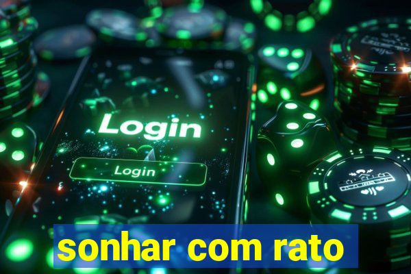 sonhar com rato