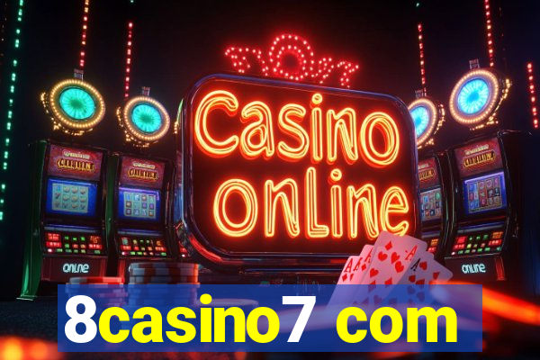 8casino7 com