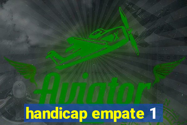 handicap empate 1