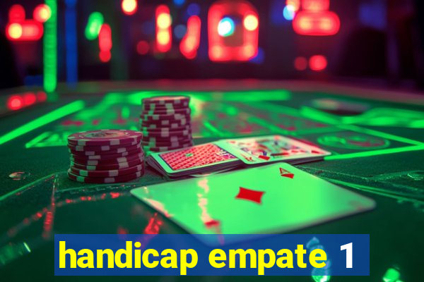 handicap empate 1