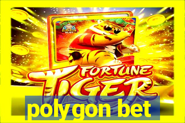polygon bet