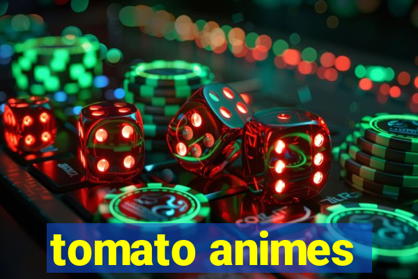 tomato animes