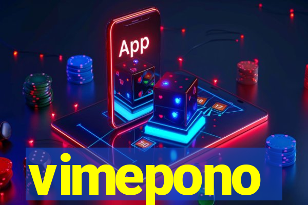 vimepono