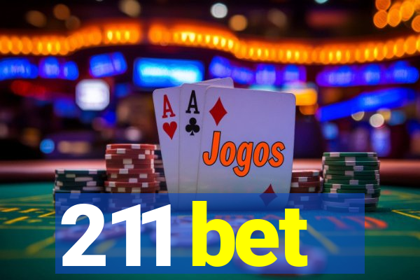 211 bet
