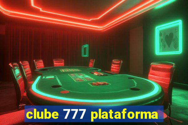 clube 777 plataforma