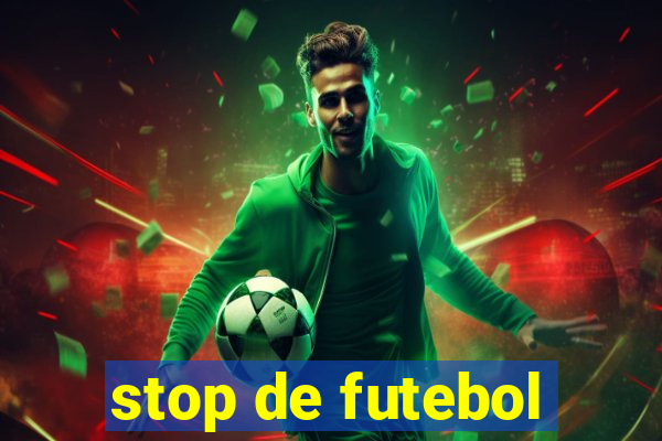 stop de futebol