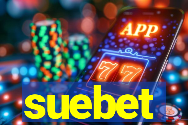 suebet