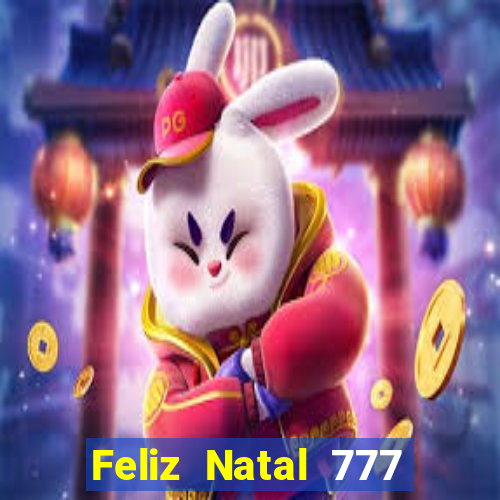 Feliz Natal 777 plataforma login