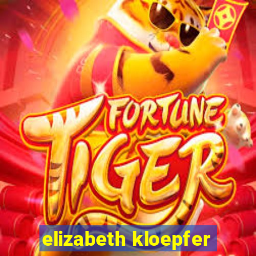 elizabeth kloepfer