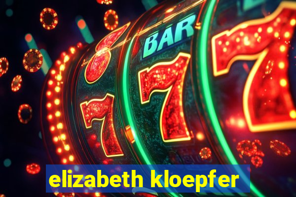 elizabeth kloepfer