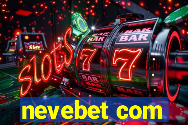 nevebet com