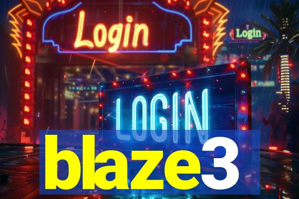 blaze3