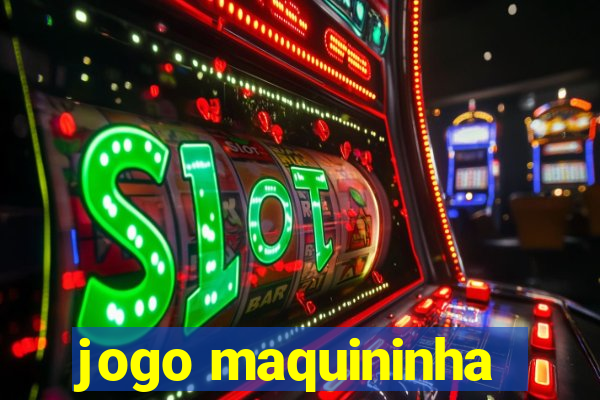 jogo maquininha