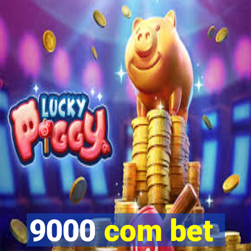 9000 com bet