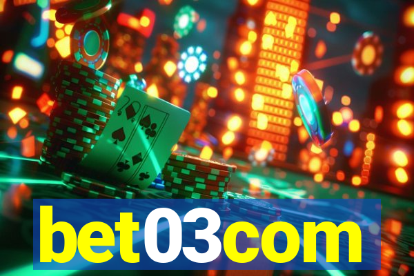 bet03com