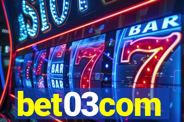 bet03com