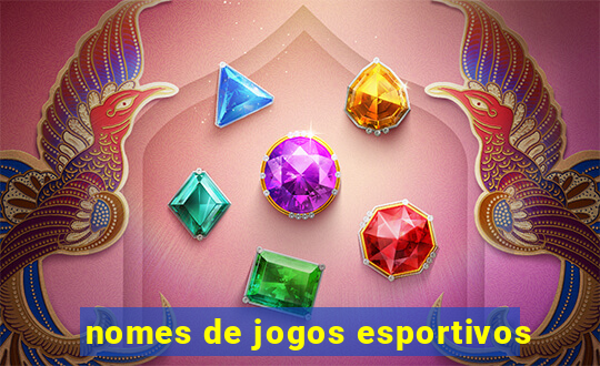 nomes de jogos esportivos