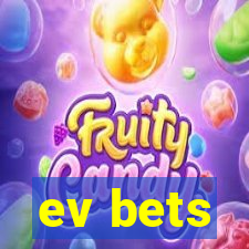 ev bets