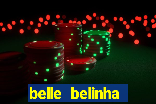 belle belinha vazados privacy