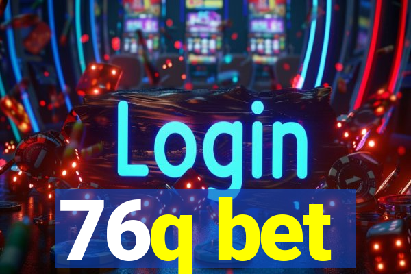 76q bet