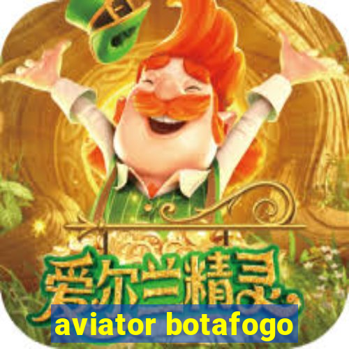 aviator botafogo
