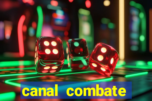 canal combate online multicanais