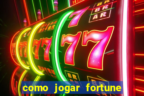 como jogar fortune tiger sem depositar