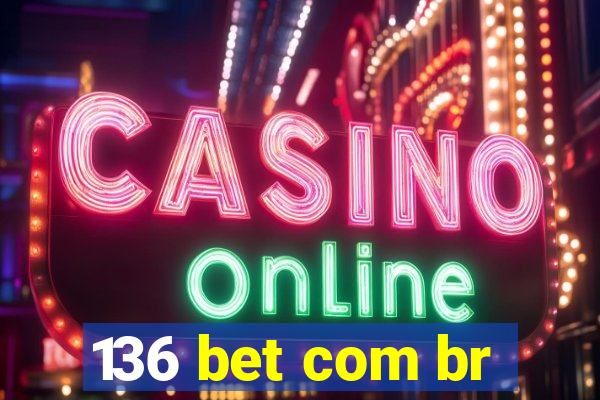 136 bet com br