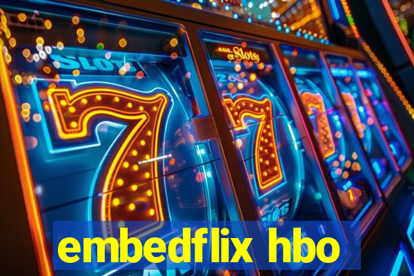 embedflix hbo