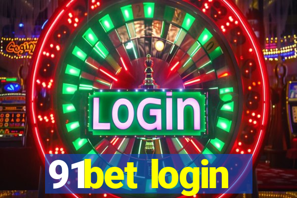 91bet login
