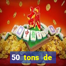 50 tons de liberdade drive