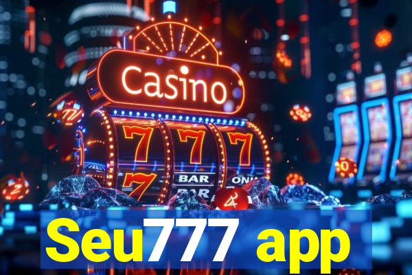 Seu777 app